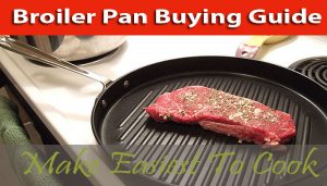 Best Broiler Pan