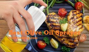 Best Olive Oil Sprayer